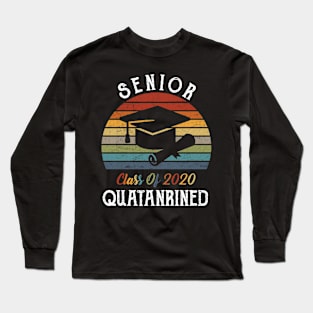 Class of 2020 Seniors In Quarantine Gift Long Sleeve T-Shirt